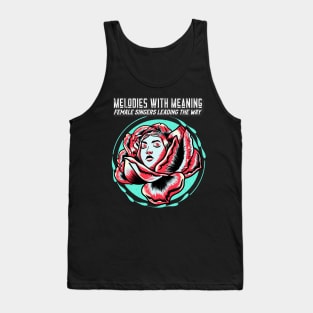 Melodies with Meaning - Female Singers Leading the Way Tank Top